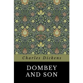 Dombey And Son - Charles Dickens