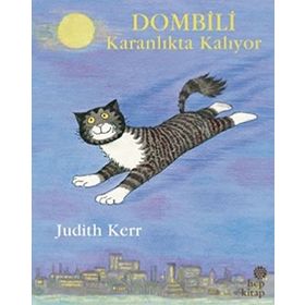 Dombili Karanlıkta Kalıyor - Judith Kerr
