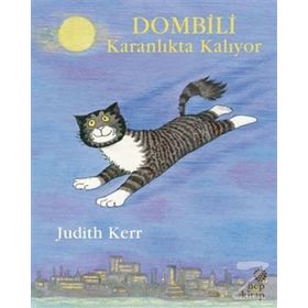 Dombili Karanlıkta Kalıyor - Judith Kerr