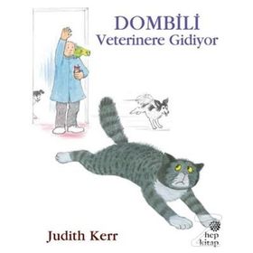 Dombili Veterinere Gidiyor - Judith Kerr