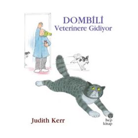 Dombili Veterinere Gidiyor - Judith Kerr