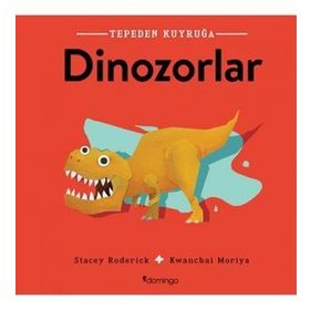 Domingo Yayınevi Dinazorlar Tepeden Kuyruğa