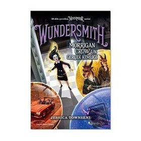 Domingo Yayınevi Nevermoor - Wundersmith: Morrigan Crow’un Gerçek Kimliği