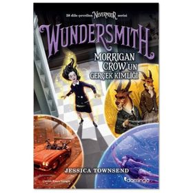 Domingo Yayınevi Nevermoor - Wundersmith: Morrigan Crow’un Gerçek Kimliği