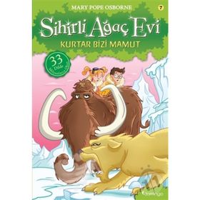 Domingo Yayınevi Sihirli Ağaç Evi 07 - Kurtar Bizi Mamut
