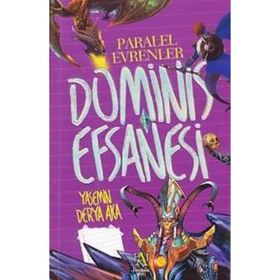 Dominis Efsanesi - Paralel Evrenler - Yasemin Derya Aka
