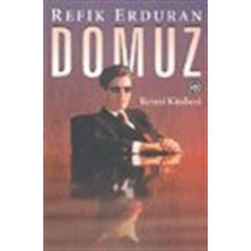 Domuz - Refik Erduran