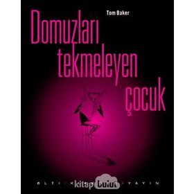 DOMUZLARI TEKMELEYEN ÇOCUK - TOM BAKER