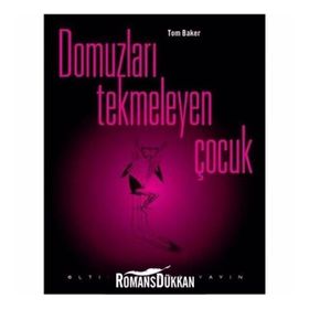 DOMUZLARI TEKMELEYEN ÇOCUK - TOM BAKER