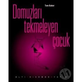 DOMUZLARI TEKMELEYEN ÇOCUK - TOM BAKER