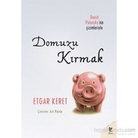 Domuzu Kırmak - Etgar Keret