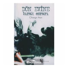 DÖN EVINE BIRAK ESRARI - CIHANGIR ARTUN