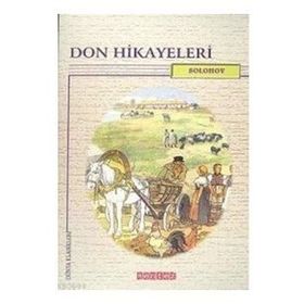 DON HIKAYELERI - MIHAIL ALEKSANDROVİÇ ŞOLOHOV
