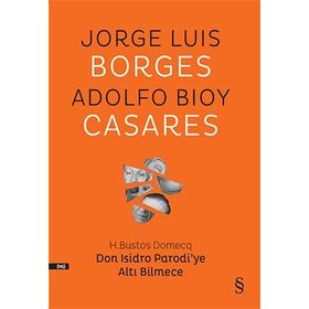 Don Isidro Parodi'ye Altı Bilmece - Jorge Luis Borges