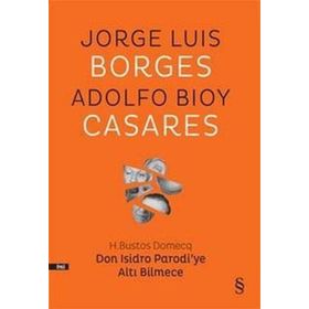 Don Isidro Parodi'ye Altı Bilmece - Jorge Luis Borges