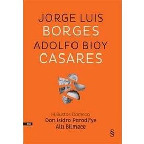 Don Isidro Parodi'ye Altı Bilmece - Jorge Luis Borges