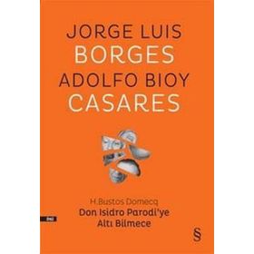 Don Isidro Parodi'ye Altı Bilmece - Jorge Luis Borges