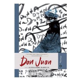 Don Juan Hepsi Sana Miras Serisi 10 - Alessandro Baricco