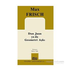 Don Juan ya da Geometri Aşkı - Max Frisch