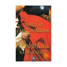 Don Juan’ın Kayıp Günlüğü - Douglas Carlton Abrams