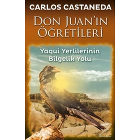 DON JUAN'IN ÖĞRETİLERİ - CARLOS CASTANEDA