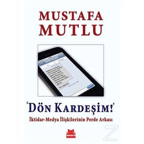 Dön Kardeşim! - Mustafa Mutlu