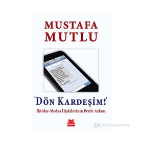 Dön Kardeşim! - Mustafa Mutlu