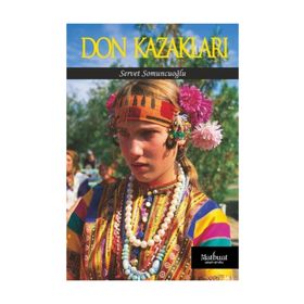 DON KAZAKLARI - SERVET SOMUNCUOĞLU