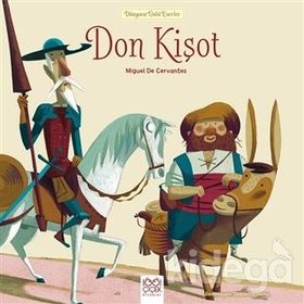 Don Kişot - Dünyaca Ünlü Eserler - Miguel De Cervantes