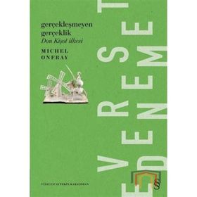 Don Kişot İlkesi - Michel Onfray