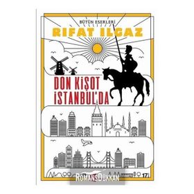 DON KİŞOT İSTANBUL'DA - RIFAT ILGAZ