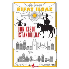 Don Kişot İstanbul’da - Rıfat llgaz