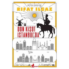 Don Kişot İstanbul’da - Rıfat llgaz