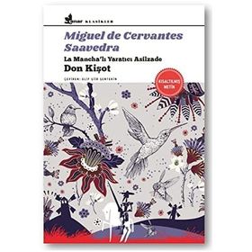Don Kişot: La Mancha’lı Yaratıcı Asilzade - Miguel de Cervantes Saavedra