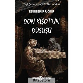 Don Kişotun Düşüşü - Ebubekir Uğur