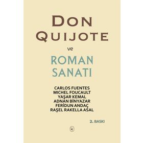 Don Quijote Ve Roman Sanatı - Carlos Fuentes