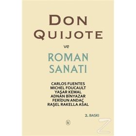 Don Quijote Ve Roman Sanatı - Carlos Fuentes