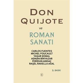 Don Quijote Ve Roman Sanatı - Carlos Fuentes