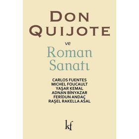Don Quijote Ve Roman Sanatı - Carlos Fuentes