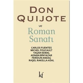 Don Quijote ve Roman Sanatı - Michel Foucault