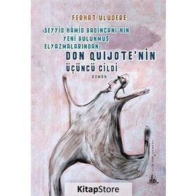 Don Quijote’nin Üçüncü Cildi - Ferhat Uludere