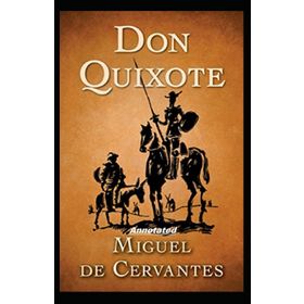 Don Quixote - miguel de cervantes saavedra saavedra
