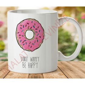 Don T Worry Be Happy Baskılı Kupa