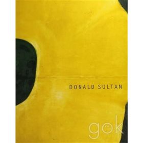 Donald Sultan - Carter Ratcliff John B. Ravenal