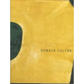 Donald Sultan - Carter Ratcliff John B. Ravenal
