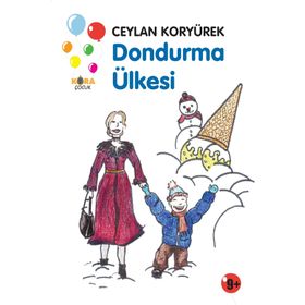 Dondurma Ülkesi - Ceylan Koryürek