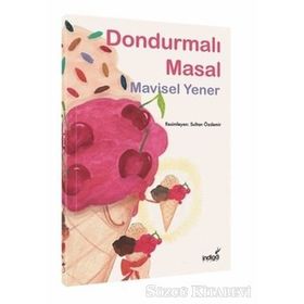 Dondurmalı Masal - Mavisel Yener