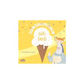 Dondurmanın Gizli Tarifi - Yasemin Şakar