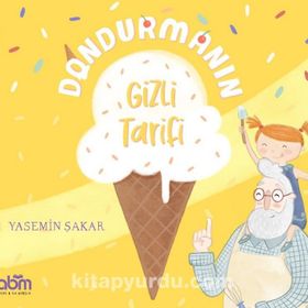 Dondurmanın Gizli Tarifi - Yasemin Şakar