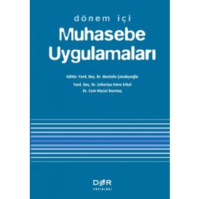 DÖNEM İÇİ MUHASEBE UYGULAMALARI - MUSTAFA ÇANAKÇIOĞLU
